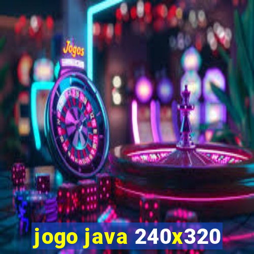 jogo java 240x320